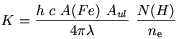 \begin{displaymath}K=\frac{h~c~A(Fe)~A_{ul}}{4\pi\lambda}~\frac{N(H)}{n_{\rm e}}\end{displaymath}